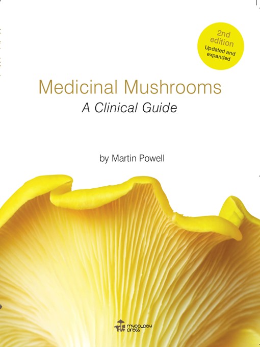 Title details for Medicinal Mushrooms--A Clinical Guide by Martin Powell - Wait list